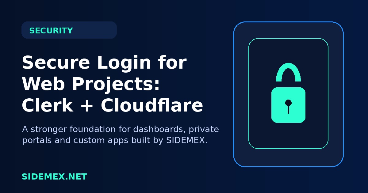 Secure Login for Web Projects: Clerk, Cloudflare and Better Protection